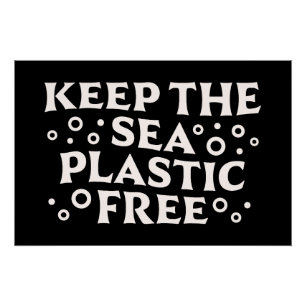 Keep the sea plastic free poster