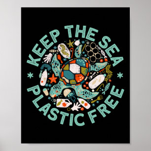 Keep The Sea Plastic Free Save Turtles Ocean Conse Poster