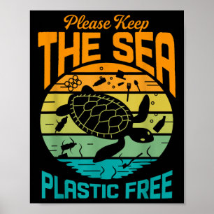 Keep The Sea Plastic Free Saying, Environmental Pr Poster