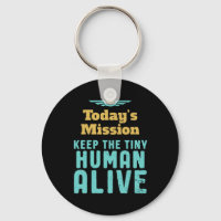 Keep The Tiny Human Alive Funny New Mum and Dad