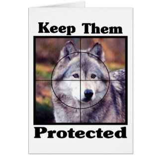 Keep them Protected - Wolf