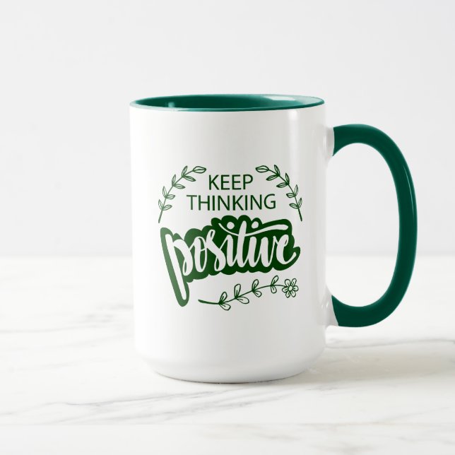 Keep Thinking Positive Mug (Right)