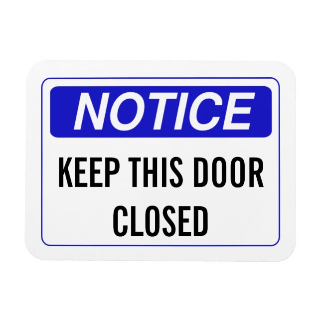 KEEP THIS DOOR CLOSED MAGNET (Horizontal)