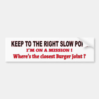 Keep to the right bumper sticker