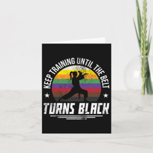 Keep Training Until The Belt Turns Black Mum Women Card