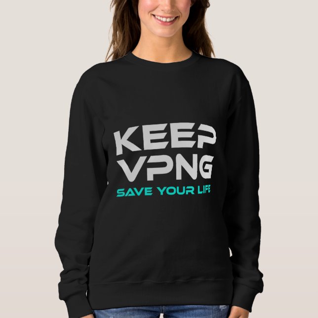Keep Vaping Save Life Steamer E Cigarette Vape Sweatshirt (Front)