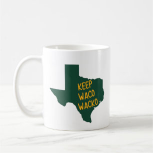 Keep Waco Wacko Mug