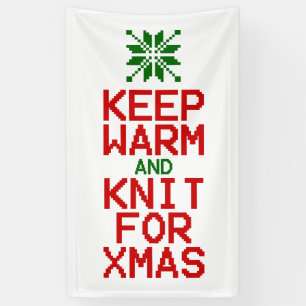 Keep Warm and Knit for Xmas Banner