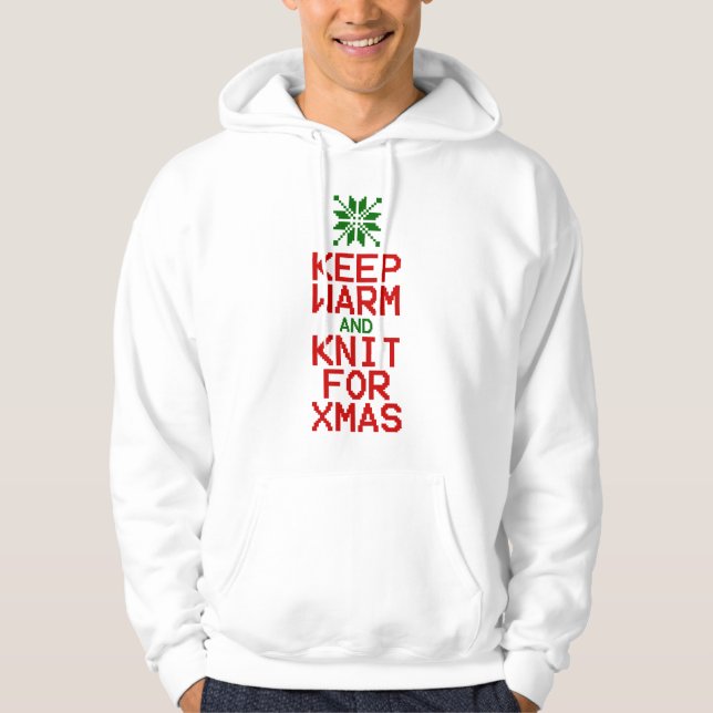 Keep Warm and Knit for Xmas Hoodie (Front)