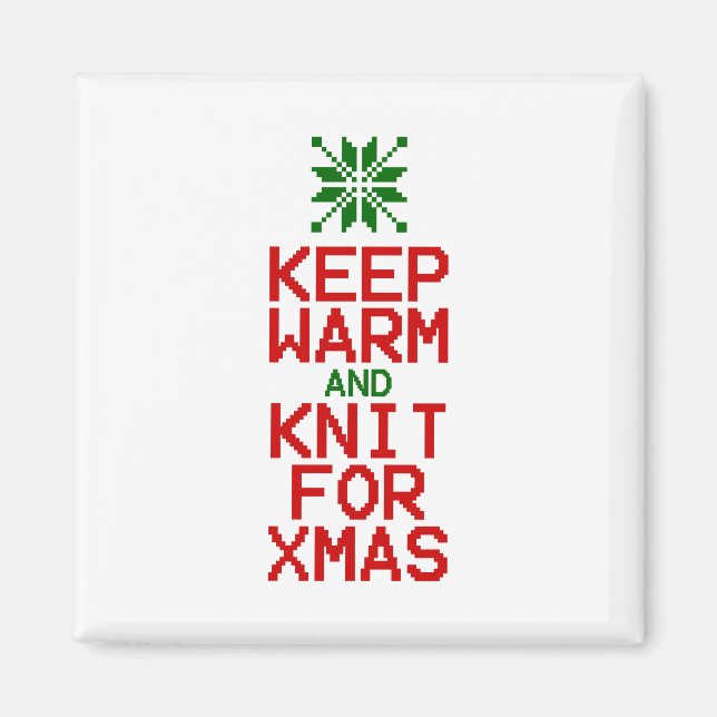 Keep Warm and Knit for Xmas Magnet (Front)