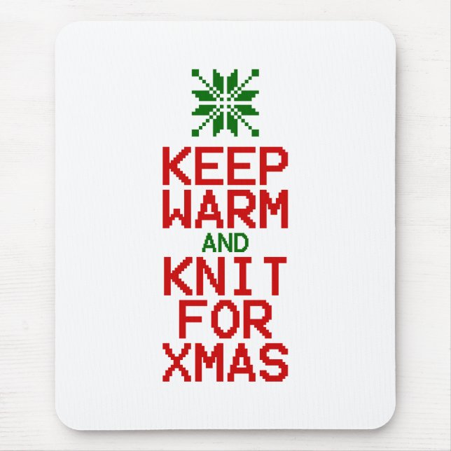 Keep Warm and Knit for Xmas Mouse Mat (Front)