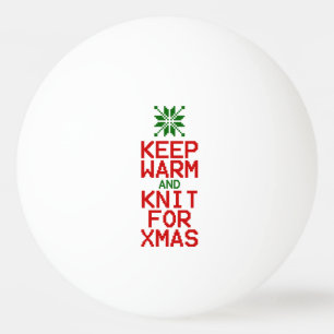 Keep Warm and Knit for Xmas Ping Pong Ball