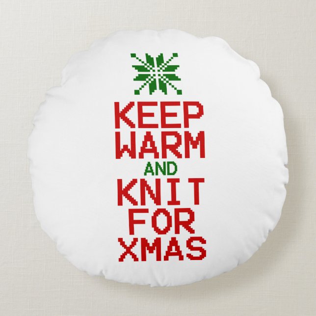 Keep Warm and Knit for Xmas Round Cushion (Front)