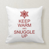 Keep Warm and Snuggle Up