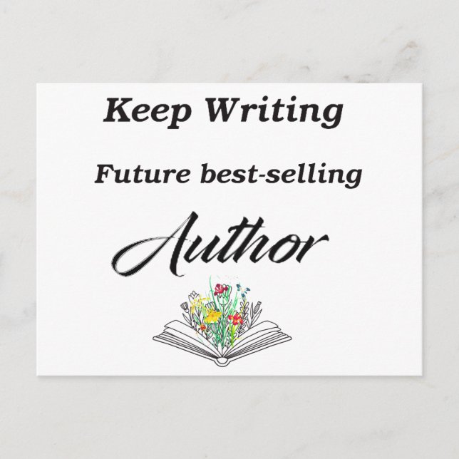 Keep Writing Future Best-Selling Author Motivation Postcard (Front)