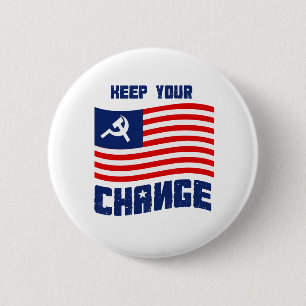 Keep your Change 6 Cm Round Badge