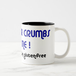 KEEP YOUR CRUMBS OFF ME! two-tone large mug