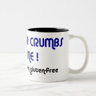 KEEP YOUR CRUMBS OFF ME! two-tone large mug
