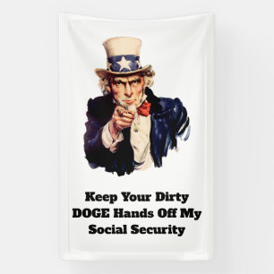 Keep Your Dirty DOGE Hands Off My Social Security Banner