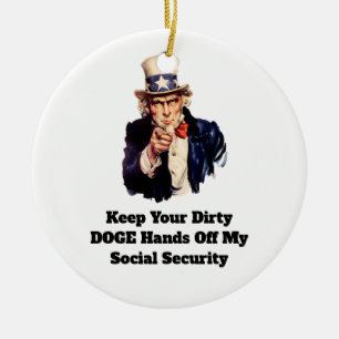 Keep Your Dirty DOGE Hands Off My Social Security Ceramic Tree Decoration