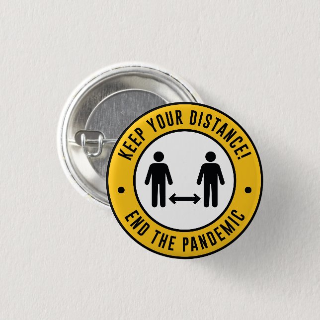 Keep Your Distance 3 Cm Round Badge (Front & Back)