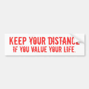 keep your distance bumper sticker