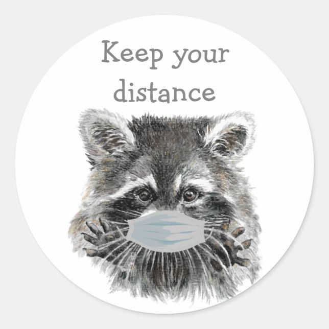 Keep Your Distance Social Distancing Racoon Fun Classic Round Sticker (Front)