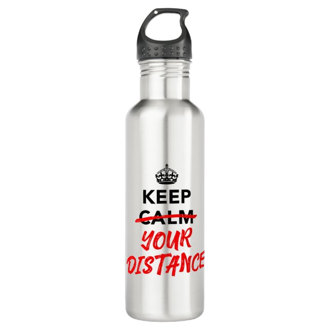 Keep Your Distance - Social Distancing Slogan 710 Ml Water Bottle (Front)