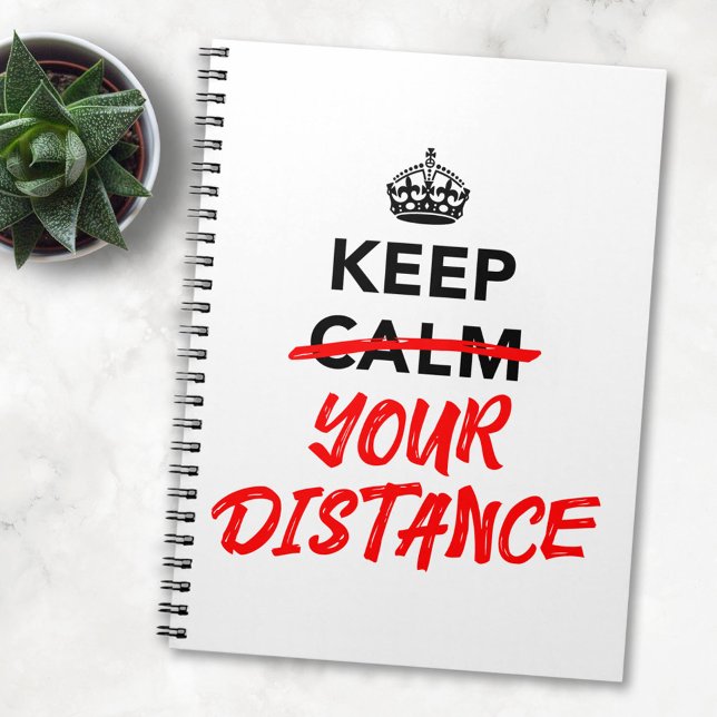 Keep Your Distance - Social Distancing Slogan Notebook (Creator Uploaded)