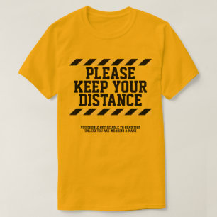 Keep Your Distance T-Shirt