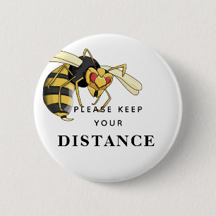 Keep your distance warrior wasp 6 cm round badge