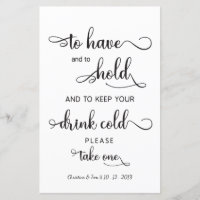 "Keep your drink cold" Modern Wedding Sign