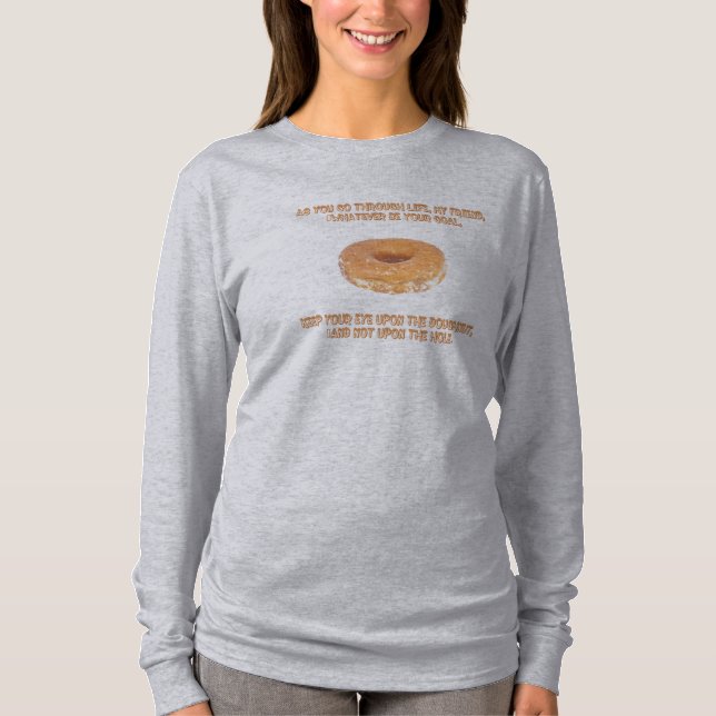 Keep your eye upon the doughnut T-Shirt (Front)