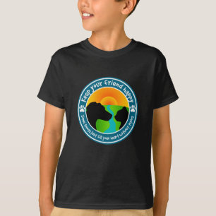 Keep your friend happy T-Shirt