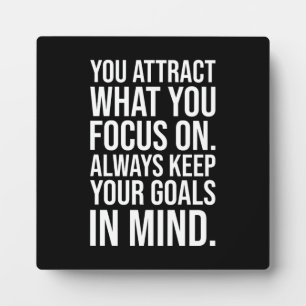Keep Your Goals In Mind - Success Motivational Plaque