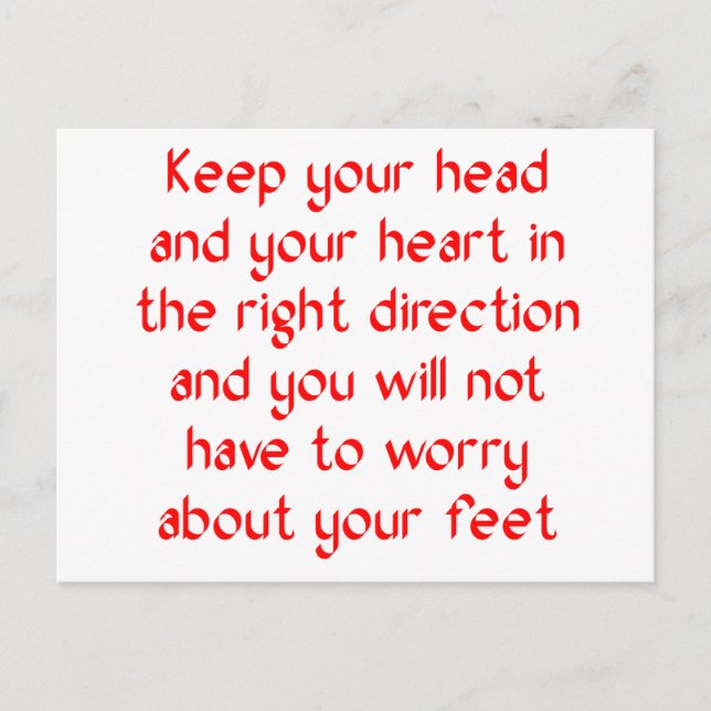 Keep your head and your heart in the right postcard (Front)