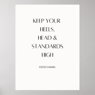 Keep Your Heels Head & Standards High Poster