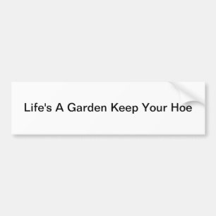 keep your hoe bumper sticker