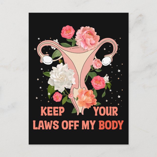 Keep Your Laws Off My Body Postcard (Front)