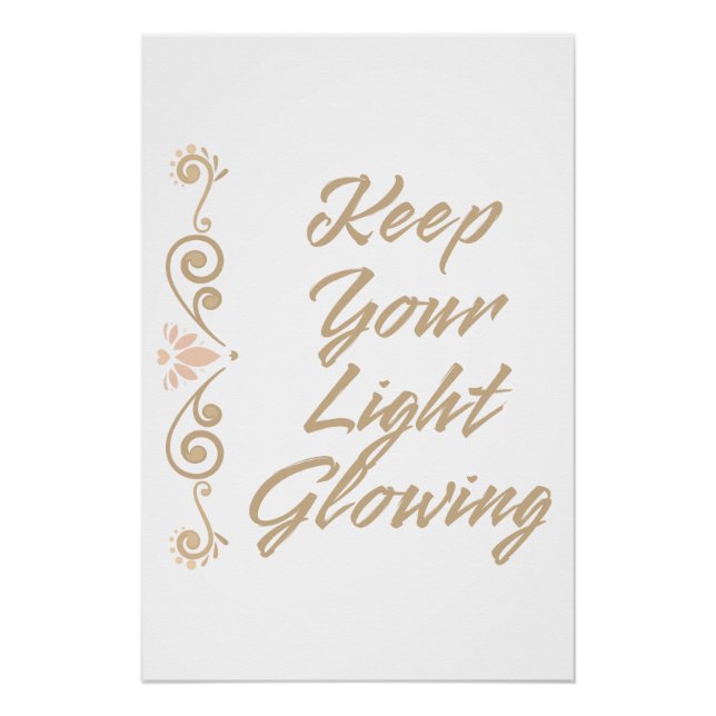 Keep Your Light Glowing Inspirational Motivational Poster (Front)