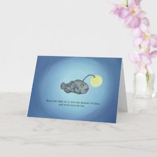Keep your light on Anglerfish card... Card
