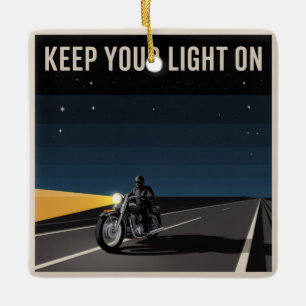 Keep Your Light On Ceramic Ornament