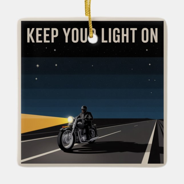Keep Your Light On Ceramic Ornament (Front)