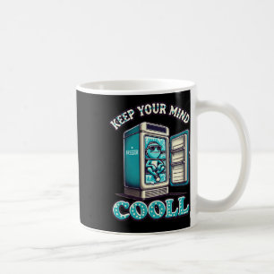 Keep Your Mind Cool Motivational Quote Sticker Coffee Mug