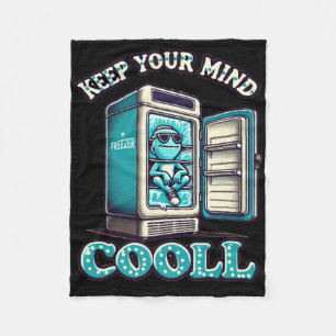 Keep Your Mind Cool Motivational Quote Sticker Fleece Blanket