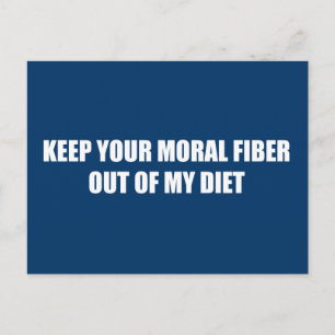 Keep your moral fibre out of my diet postcard