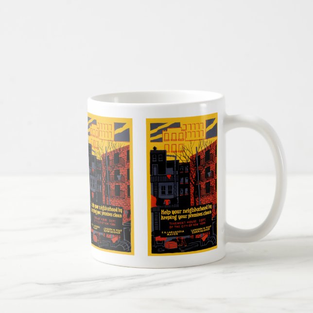 Keep Your Neighbohood Clean Coffee Mug (Right)