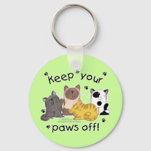 Keep Your Paws Off (cats) Key Ring