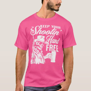 Keep Your Shooting Hand Free T-Shirt