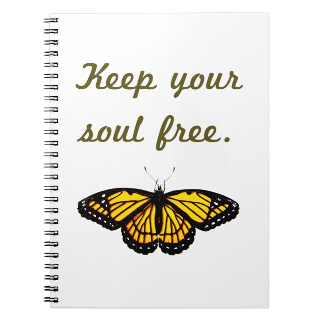 Keep Your Soul Free Notebook (Front)